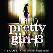 Pretty Girl-13 | [Liz Coley]