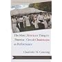 The Most American Thing in America: Circuit Chautauqua in America (Studies Theatre Hist & Culture)