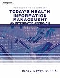 Workbook for McWays Todays Health Information Management: An Integrated Approach