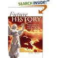 Future History: Understanding the Book of Daniel and End Times Prophecy by Hal Seed