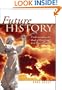Future History: Understanding the Book of Daniel and End Times Prophecy