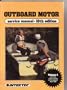 Outboard Motor Service Manual: v. 1