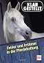 Fehler und Irrt�mer in der Pferdehaltung