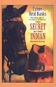 The Secret of the Indian (Indian in the Cupboard)