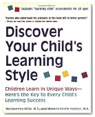 Discover Your Child's Learning Style: Children Learn in Unique Ways - Here's the Key to Every Child's Learning Success