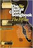 The Big Guitar Chord Songbook: The Fifties