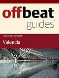 Valencia Travel Guide