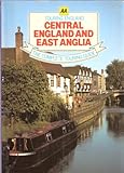 Central England and East Anglia : the complete touring guide