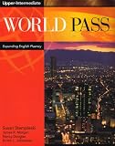 World Pass Upper Intermediate: Expanding English Fluency (Bk. 4)