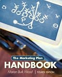 Marketing Plan Handbook, The and Marketing PlanPro Premier Package (4th Edition) (Pearson Custom Business Resources)
