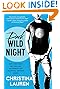 Dark Wild Night (Wild Seasons) by Christina Lauren