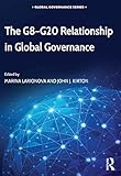 The G8-G20 relationship in global governance