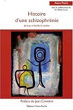 Histoire d'une schizophr�nie : J�r�my, sa famille, la soci�t�
