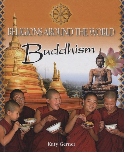 Buddhism (Religions Around the World)