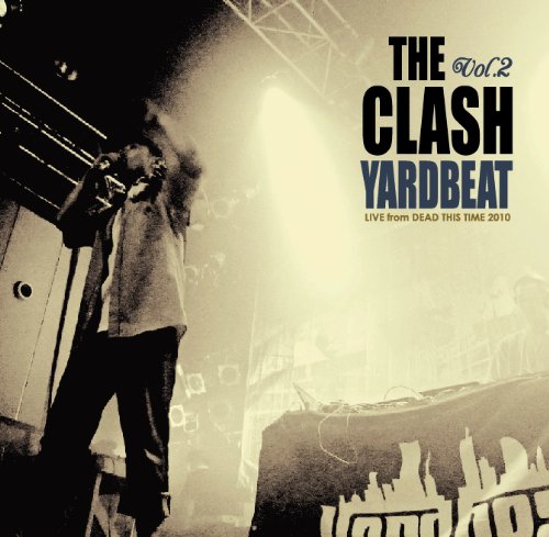 THE CLASH vol.2- DEAD THIS TIME -Mixed by YARD BEAT