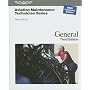 Aviation Maintenance Technician: General (Aviation Maintenance Technician series)
