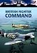 The War File: British Fighter Command