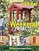 Best Weekend Projects