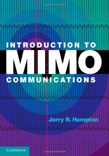 Introduction to MIMO Communications, by Jerry R. Hampton