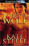 To Trust a Wolf