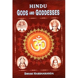 Hindu Gods and Goddesses by Swami Harshananda