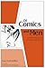Of Comics and Men: A Cultural History of American Comic Books