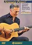 Arpeggio Power! A Systematic Approach to Conquering the Guitar Fretboard