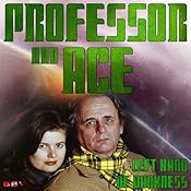 Professor & Ace: Left Hand of Darkness | [Mark Duncan]