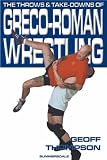 Greco-Roman Wrestling (Throws& Takedowns)