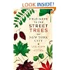 Field Guide to the Street Trees of New York City