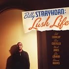 Billy Strayhorn: Lush Life by Billy Strayhorn (Audio CD - 2008) - Import