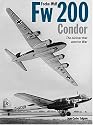 Focke-Wulf Fw 200 Condor: The Airliner That Went to War