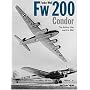 Focke-Wulf Fw 200 Condor: The Airliner That Went to War