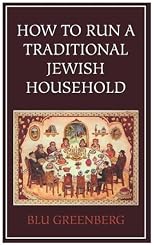 How to Run a Traditional Jewish Household