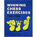 Winning Chess Exercises for Kids