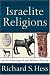 Israelite Religions: An Archaeological and Biblical Survey