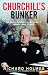 Churchill's Bunker: The Secret Headquarters at the Heart of Britain's Victory (Imperial War Museum)