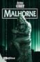 Malhorne, tome 1 : Malhorne