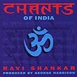 Chants Of India: Ravi Shankar; George Harrison
