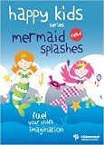 Mermaid Splashes (Happy Kids)