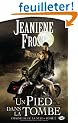 Chasseuse de la nuit, tome 2 : Un pied dans la tombe