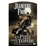 Chasseuse de la nuit, tome 2 : Un pied dans la tombepar Jeaniene Frost