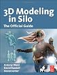 Image of 3D Modeling in Silo: The Official Guide
