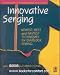 Book Innovative Serging: The Newest, Best and Fastest Techniques for Overlock Sewing (Creative Machine Arts)