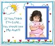 If You Think I'm Cute, You Should See My Aunt - Picture Frame Gift