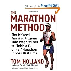 The Marathon Method: The 16-week Training Program That Prepares You to Finish a Full or Half Marathon at Your Best Time