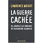 La guerre cach�e : Al-Qa�da et les origines du terrorisme islamiste