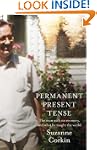 Permanent Present Tense: The man with...