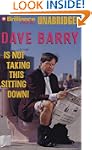 Dave Barry Is Not Taking This Sitting...