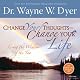 Change Your Thoughts - Change Your Life: Living the Wisdom of the Tao